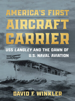 cover image of America's First Aircraft Carrier